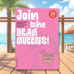 【预售】成为变装皇后！（点对点涂色书） Join the Drag Queens!Satisfyingly Difficult Dot-to-Dot Puzzles 原版英文生活综合进
