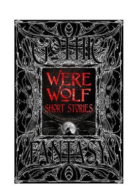 【预售】【哥特奇幻短篇集】狼人传说 【Gothic Fantasy Short Stories】Were Wolf Short Stories 原版英文文学进口书籍图书外版