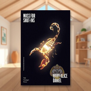 【预售】闭屋人弥撒曲(简装) 【Yale Series of Younger Poets】Mass for Shut-Ins 原版英文诗歌进口书籍图书外版正版