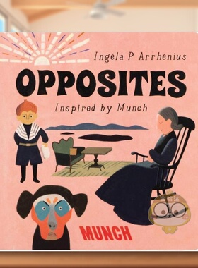 【现货】蒙克灵感：反义词  概念启蒙美育绘本英文儿童艺术启蒙进口原版书纸板书【Inspired by Edvard Munch】Opposites Ingela书