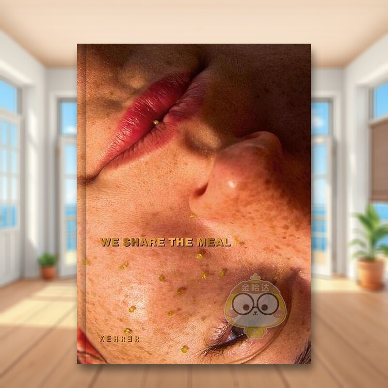 【预售】我们一起吃饭英文摄影摄影师专辑进口原版外版书精装Lars Borges & Luzie Kurth: We Share the Meal Lars Borges Kehre书