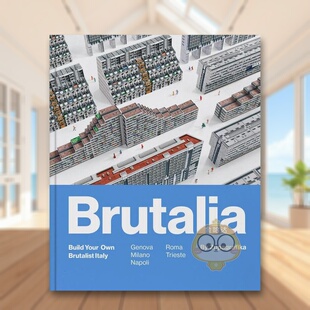 【现货】野兽派意大利搭建意大利混凝土建筑模型Brutalia英文建筑设计建筑风格与材料构造Zupagrafika精装Zupagrafika进口原版书9