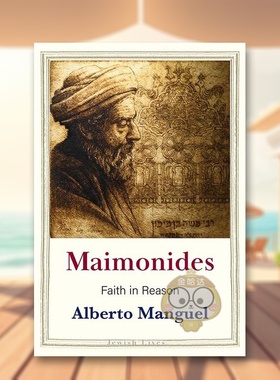 【预售】迈蒙尼德：信仰理性 【Jewish Lives】Maimonides: Faith in Reason 原版英文文学传记进口书籍图书外版正版