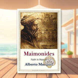 【预售】迈蒙尼德：信仰理性 【Jewish Lives】Maimonides: Faith in Reason 原版英文文学传记进口书籍图书外版正版