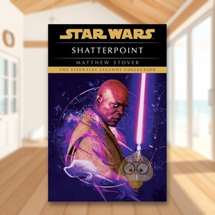 Legends简装 Wor书 破碎点星球大战传奇英文文学小说进口原版 House StoverRandom 14岁以上Matt Wars Star 书Shatterpoint 预售