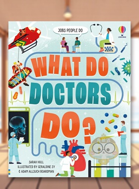 【现货】【职业启蒙】医生是做什么的【Jobs People Do】What Do Doctors Do英文儿童绘本职业认知财商管理6-9岁精装Sarah Hull进