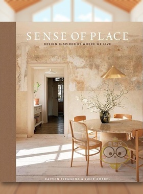 【预售】场所感源自居住空间的设计灵感Sense of Place英文室内设计空间与装饰Flemming精装Abrams进口原版书7书籍图书外版正版