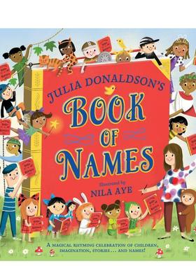 【现货】朱莉娅·唐纳森的名字之书 Julia Donaldson's Book of Names 原版英文儿童绘本进口书籍图书外版正版