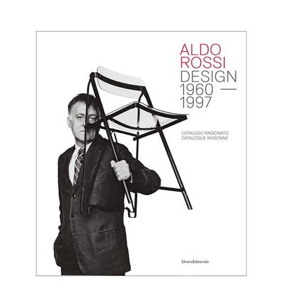 【预售】阿尔多·罗西：设计 - 1960-1997 作品全集 Aldo Rossi: Design - 1960-1997. Catalogue Raisonné 原版英文建筑设计进口