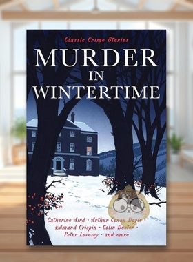 【预售】冬日谋杀案：经典犯罪故事 Murder in Wintertime: Classic Crime Stories 原版英文文学小说 著名作家作品收集进口书籍图