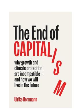 【预售】资本主义的终结 The End of Capitalism 原版英文人文历史