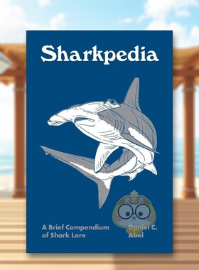 【预售】鲨鱼百科英文社会科学进口原版外版书精装14岁以上【Pedia Books】Sharkpedia  Daniel C. AbelPrinceton University Pr书