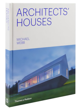 【现货】Architects' Houses 建筑师的房子 Michael Webb设计作品集 英文原版建筑艺术设计书籍进口