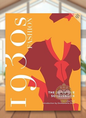 【现货】1930s时尚必备指南1930s Fashion英文时尚风格与历史Charlotte Fiell精装Welbeck publishing进口原版书787398894书籍图书