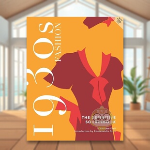 【现货】1930s时尚必备指南1930s Fashion英文时尚风格与历史Charlotte Fiell精装Welbeck publishing进口原版书787398894书籍图书