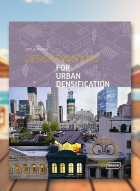 【预售】城市密集化设计方案 DESIGN SOLUTIONS FOR URBAN DENSIFICATION 原版英文城市规划进口书籍图书外版正版