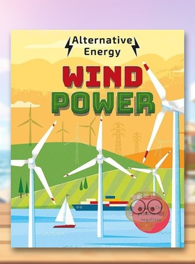 【现货】替代能源风能Alternative Energy Wind Power英文儿童绘本知识百科9-12岁精装Louise Kay Stewart进口原版书Wayland5书籍