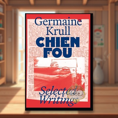 【预售】疯犬：杰曼·克鲁尔文选 Chien Fou: Selected Writings 原版英文摄影作品集进口书籍图书外版正版