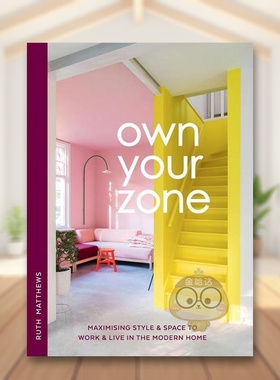 【现货】拥抱自己的区域工作生活多功能家居空间Own Your Zone英文室内设计空间与装饰Ruth Matthews精装Hardie Grant Books进口原