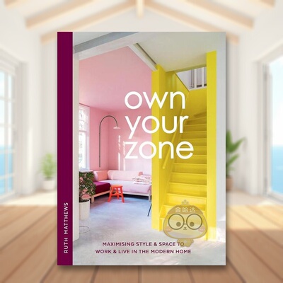 【现货】拥抱自己的区域工作生活多功能家居空间Own Your Zone英文室内设计空间与装饰Ruth Matthews精装Hardie Grant Books进口原
