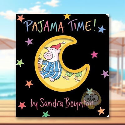 【预售】睡衣时间【Boynton on Board】Pajama Time!英文儿童绘本插画师1-3岁纸板书进口原版书Sandra Boynton Little simon书籍图