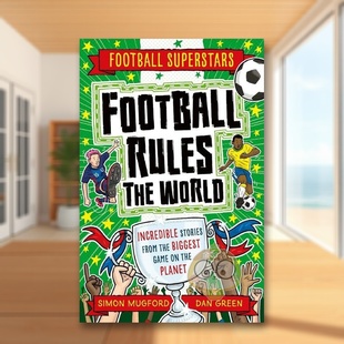 Simon 书Wel 足球 Rules the Superstars 足球明星特辑辉煌 Football Mugford进口原版 World英文儿童漫画平装 预售
