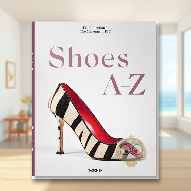【现货】 鞋履A-Z：FIT博物馆藏品英文鞋包配饰进口原版书【Famous First Edition】Shoes A-Z: The Collection of The Museum at