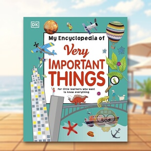 【预售】DK那些重要的事小百科 My Encyclopedia Of Very Important Things 原版英文青少年读物进口书籍图书外版正版