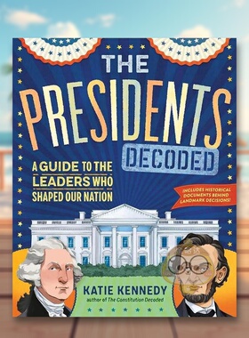 【预售】总统解码The Presidents Decoded英文儿童绘本人物传记9-12岁精装Katie Kennedy  Monique Steele进口原版书Workman5书籍