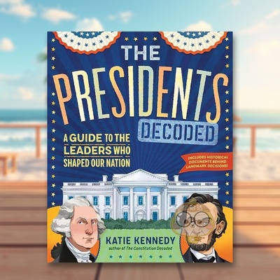 【预售】总统解码The Presidents Decoded英文儿童绘本人物传记9-12岁精装Katie Kennedy  Monique Steele进口原版书Workman5书籍