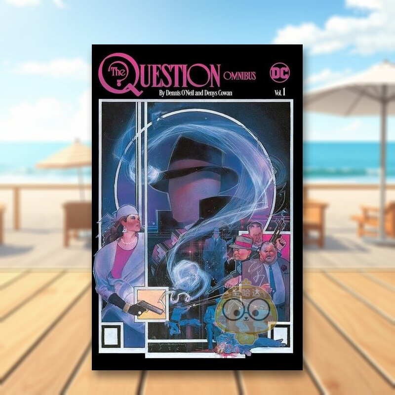 【现货】【DC Comics】问题总集卷1英文漫画精装进口原版书The Question Omnibus by Dennis O'Neil and Denys Cowan Vol. 1 Den书