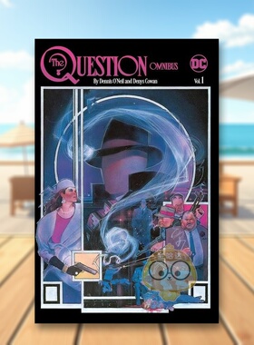 【现货】【DC Comics】问题总集卷1英文漫画精装进口原版书The Question Omnibus by Dennis O'Neil and Denys Cowan Vol. 1 Den书