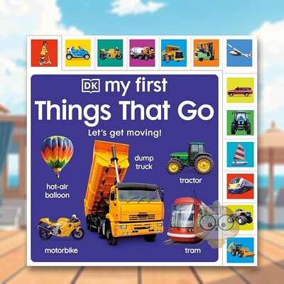 【现货】【My First】My First Things That Go: Let's Get moving!，第一次探索交通工具 英文原版进口书籍图书外版正版