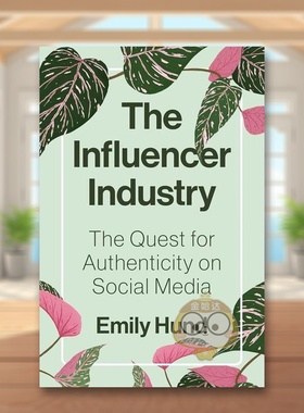 【预售】网红行业：在社交媒体上寻求真实性 The Influencer Industry 原版英文社会科学进口书籍图书外版正版