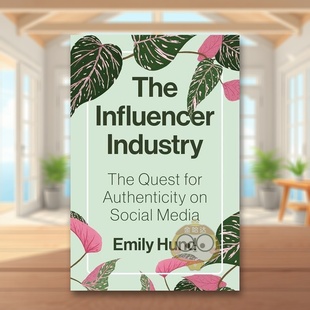 【预售】网红行业:在社交媒体上寻求真实性 The Influencer Industry 原版英文社会科学进口书籍图书外版正版