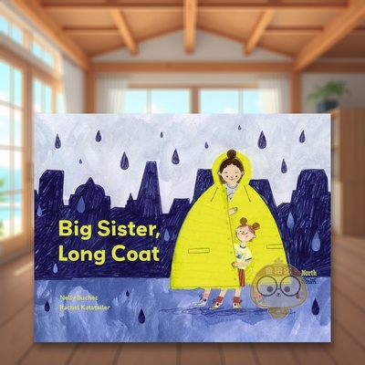 【预售】大姐姐的长外套英文儿童绘本人际关系进口原版书精装Big Sister, Long Coat Nelly Buchet著NorthSouth Books出版书籍图书