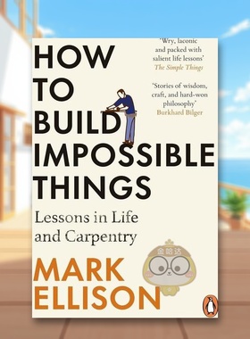 【预售】如何建造不可能How to Build Impossible Things英文传记平装Mark Ellison进口原版书Penguin Books7书籍图书外版正版