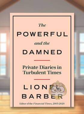 【现货】权势者与大坝动荡时代的私人日记The Powerful And The DamedPrivare Diaries In Turbulent Times英文小说进口原版书Bar