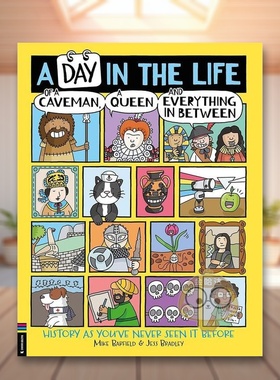 【现货】地球上的爆笑历史#历史科普漫画【A Day in the Life】A Day in the Life of a Cavemana Queen and Everything In Betwe