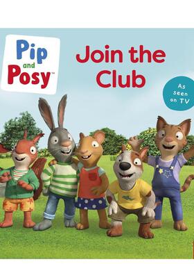 【预售】【皮皮和波西】加入俱乐部（电视联动图画书）Pip and Posy Join the Club A TV tie-in picture book 原版英文儿童绘本进
