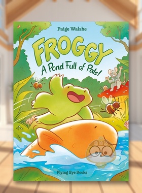 【预售】青蛙小克：池塘好友记 Froggy : A Pond Full of Pals! 原版英文儿童漫画