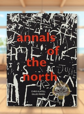 【预售】吉尔斯·佩雷斯与克里斯·奇特尔：北方年鉴英文摄影摄影师专辑进口原版外版书平装14岁以上Gilles Peress and Chris Kl书