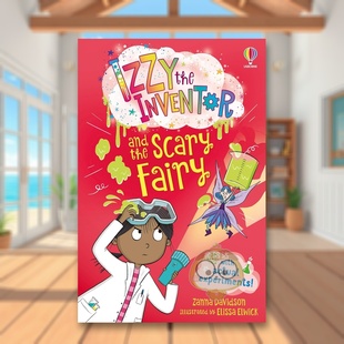 and 英文儿童章节书 发明家伊兹与可怕仙子 原版 Fairy Scary Inventor the Izzy 预售