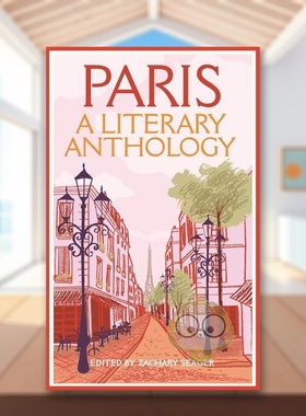 【预售】巴黎文学选集英文文学散文Paris A Literary Anthology平装进口原版书Zachary Seager Macmillan Collector's Library书籍