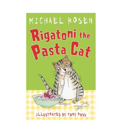 【预售】通心粉猫里加托尼 Rigatoni the Pasta Cat 英文进口原版儿童桥梁书Rosen and Ross罗森与罗斯