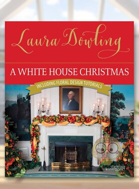 【预售】白宫的圣诞节 A 预售ite House Christmas 原版英文室内设计装饰进口书籍图书外版正版