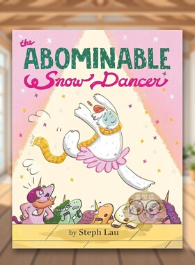 【预售】雪怪舞者 The Abominable Snow Dancer 原版英文儿童绘本进口书籍图书外版正版