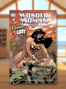 【预售】【DC Comics】神奇女侠失乐园新版本英文漫画平装进口原版书Wonder Woman：Paradise Lost (New Edition) Phil Jimenez书
