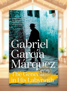 【预售】迷宫中的将军英文文学小说进口原版外版书平装14岁以上The General in His Labyrinth Gabriel Garcia Marquez Penguin书