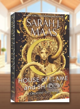 【现货】新月城系列火焰与影子之屋【Crescent City】House of Flame and Shadow英文小说进口原版图书Sarah J. Maas平装Bloomsbu